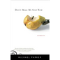 Don't Make Me Stop Now: Stories - Paperback