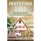 Investing 101: A Basic Guide to Investing for Beginners - Paperback
