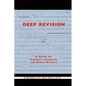 Deep Revision: A Guide for Teachers, Students, and Other Writers - Paperback