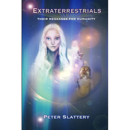 Extraterrestrials: Their Messages for Humanity - Paperback