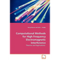 Computational Methods for High Frequency Electromagnetic Interference - Paperback