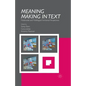 Meaning Making in Text: Multimodal and Multilingual Functional Perspectives - Paperback
