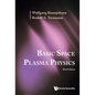 Basic Space Plasma Physics (Third Edition) - Paperback