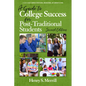 A Guide to College Success for Post-traditional Students-2nd Edition (hc) - Hardcover