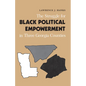 The Struggle for Black Political Empowerment in Three Georgia Counties - Paperback