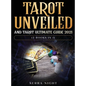 Tarot Unveiled AND Tarot Ultimate Guide 2021: (2 Books IN 1) - Hardcover