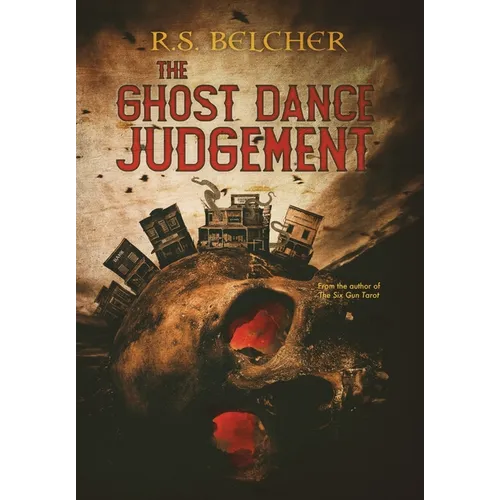 The Ghost Dance Judgement - Hardcover