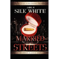 Married to Da Streets - Paperback