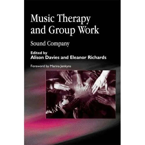 Music Therapy and Group Work: Sound Company - Paperback