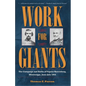 Work for Giants: The Campaign and Battle of Tupelo/Harrisburg, Mississippi, June-July 1864 - Paperback