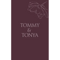 Tommy & Tonya: Cuffed Kiss - Paperback