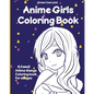 Anime Girls Coloring Book - Paperback