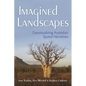Imagined Landscapes: Geovisualizing Australian Spatial Narratives - Paperback