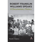 Robert Franklin Williams Speaks: A Documentary History - Hardcover