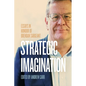 Strategic Imagination: Essays in Honour of Brendan Sargeant - Paperback