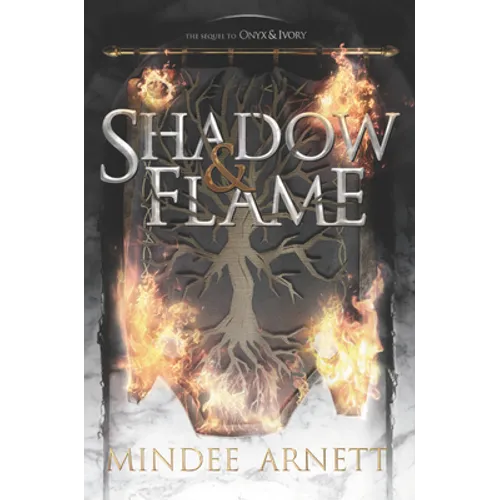 Shadow & Flame - Paperback