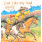 Just Like My Dad - Hardcover
