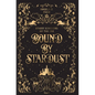 Bound by Stardust: A Dark Fantasy Romance - Hardcover