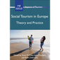Social Tourism in Europe: Theory and Practice - Paperback