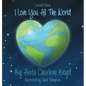 I Love You All The World - Hardcover