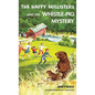 The Happy Hollisters and the Whistle-Pig Mystery: HARDCOVER Special Edition - Hardcover