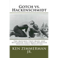 Gotch vs. Hackenschmidt: The Matches That Made and Destroyed Legitimate American Professional Wrestling - Paperback