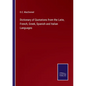 Dictionary of Quotations from the Latin, French, Greek, Spanish and Italian Languages - Paperback