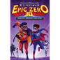 Epic Zero 10: Tales of a Seriously Sore Loser - Paperback