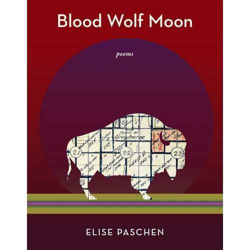 Blood Wolf Moon: Poems - Paperback