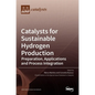 Catalysts for Sustainable Hydrogen Production - Hardcover