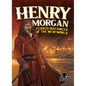 Henry Morgan: Feared Buccaneer of the New World - Paperback