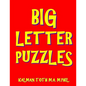 Big Letter Puzzles: 133 Large Print Themed Word Search Puzzles - Paperback