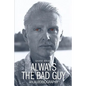 Always the Bad Guy - Paperback