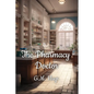 The Pharmacy Doctor - Paperback