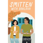 Smitten with Baklava: A Sweet Romantic Comedy Set in Greece - Paperback