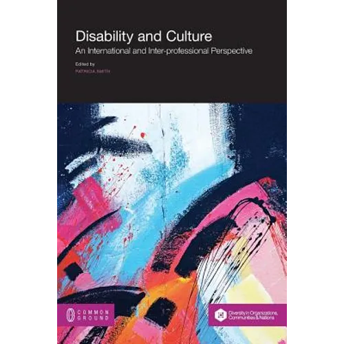 Disability and Culture: An International and Inter-professional Perspective - Paperback