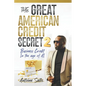 The Great American Credit Secret 2: Business Credit in the Age of AI - Paperback