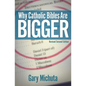 Why Catholic Bibles Are Bigger - Paperback