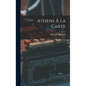 Athens À La Carte - Hardcover