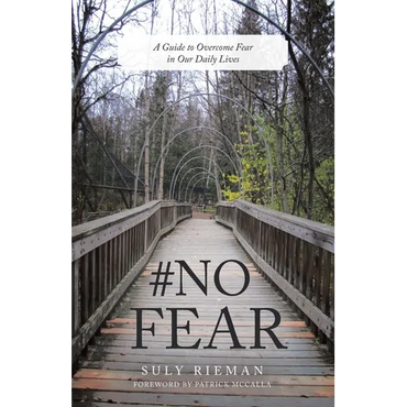 #No Fear: A Guide to Overcome Fear in Our Daily Lives - Paperback