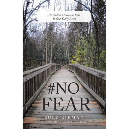 #No Fear: A Guide to Overcome Fear in Our Daily Lives - Paperback