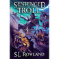 Sentenced to Troll 3 - Paperback