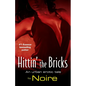 Hittin' the Bricks: An Urban Erotic Tale - Paperback