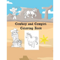 Cowboy And Cowgirl Coloring Book: Large 8.5x11 40 Coloring Pages - Paperback