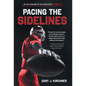 Pacing the Sidelines - Hardcover
