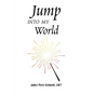 Jump Into My World - Paperback