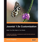 Joomla! 1.5x Customization: Make Your Site Adapt to Your Needs - Paperback