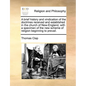 A Brief History and Vindication of the Doctrines Received and Established in the Church of New-England, with a Specimen of the New Scheme of Religion - Paperback