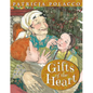 Gifts of the Heart - Hardcover