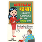 AIEEYAAA! Learn Chinese the Hard Way: The English-Chinese Cartoon Dictionary - Paperback